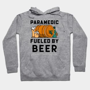 Paramedic Fueled By Beer Hoodie